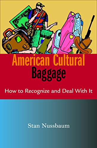 American Cultural Baggage: How to Recognise and Deal With It