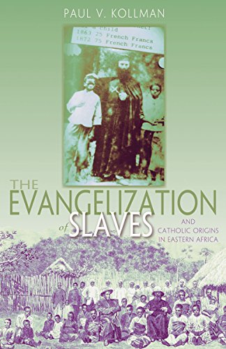 The Evangelization of Slaves and Catholic Origins in Eastern Africa (ASM)