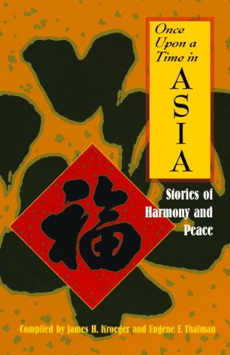 Once Upon a Time in Asia: Stories of Harmony and Peace