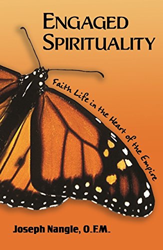 Engaged Spiritualty: Faith Life in the Heart of the Empire