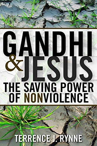 Gandhi and Jesus: The Saving Power of Nonviolence