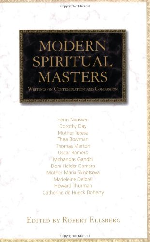 Modern Spiritual Masters: Writings on Contemplation and Compassion