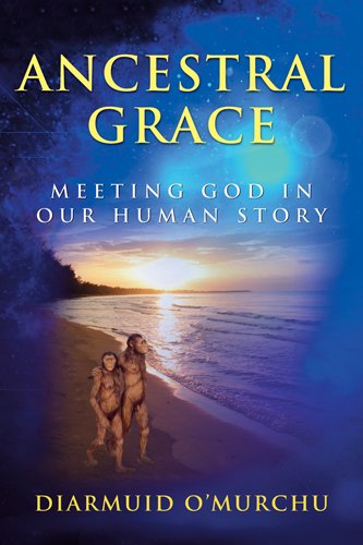 Ancestral Grace:  Meeting God in Our Human Story