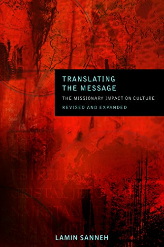 Translating the Message: The Missionary Impact on Culture (American Society of Missiology)
