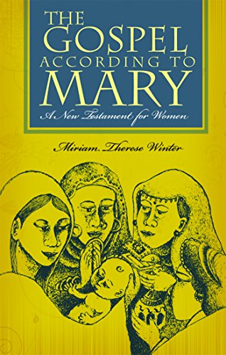 Gospel According to Mary: A New Testament for Women