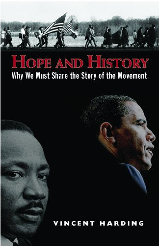 Hope and History, Why We Must Share the Story of the Movement, 2d ed.