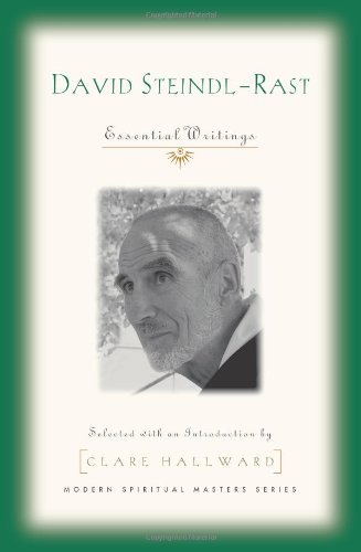 David Steindl-Rast: Essential Writings (Modern Spiritual Masters)