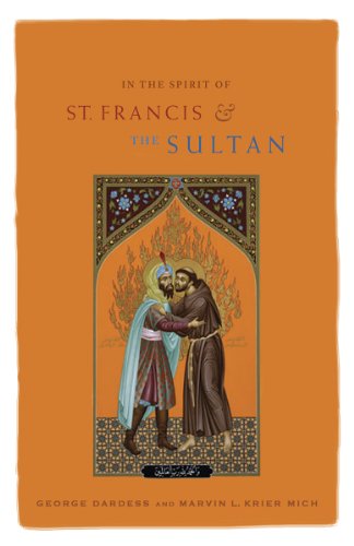 In the Spirit of St. Francis and the Sultan:  Catholics and Muslims Working together for the Common Good