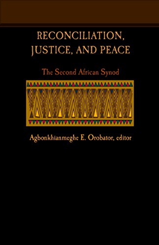 Reconciliation, Justice, and Peace: The Second African Synod