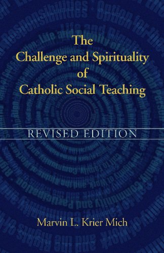 The Challenge and Spirituality of Catholic Social Teaching - Revised Edition