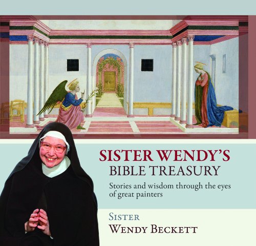 Sister Wendy's Bible Treasury:  Stories and Wisdom through the Eyes of Great Painters