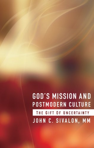 God's Mission and Postmodern Culture:  The Gift of Uncertainty