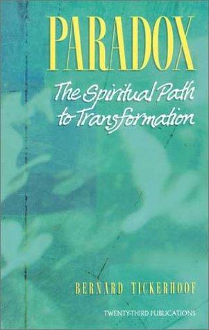 Paradox: The Spiritual Path to Transformation