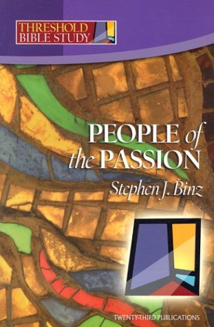 Threshold Bible Study: People of the Passion