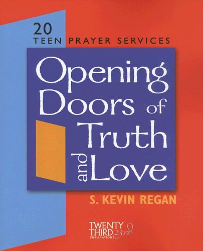 Opening the Doors to Truth and Love: Teen Prayer Services