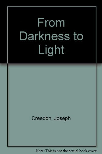 From Darkness to Light: Daily Reflections, Prayers, and Actions