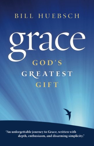 Grace: God's Greatest Gift