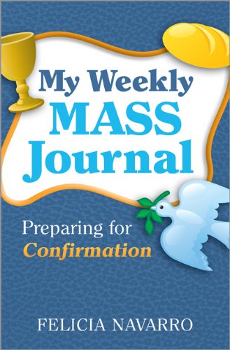 My Weekly Mass Journal: Preparing for Confirmation