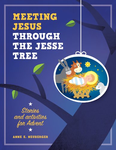 Meeting Jesus Through the Jesse Tree