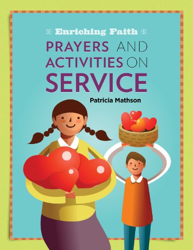 Enriching Faith: Prayers and Activities on Service