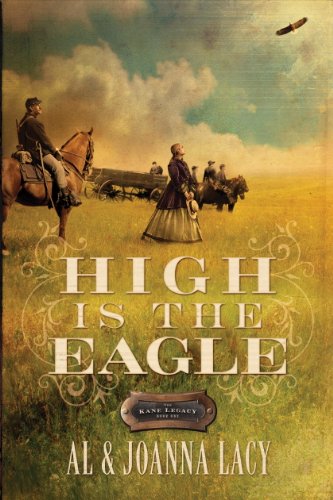 High Is the Eagle (The Kane Legacy)