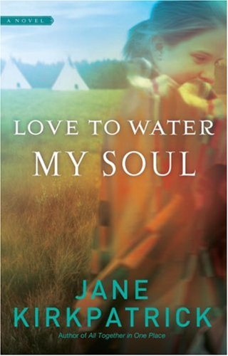 Love to Water My Soul (Dreamcatcher Series #2)