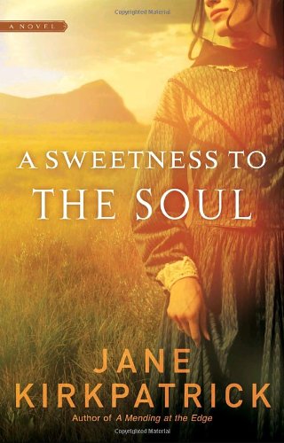 A Sweetness to the Soul (Dreamcatcher Series #1)