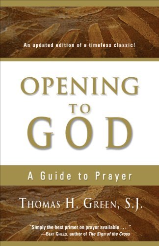 Opening to God: A Guide to Prayer