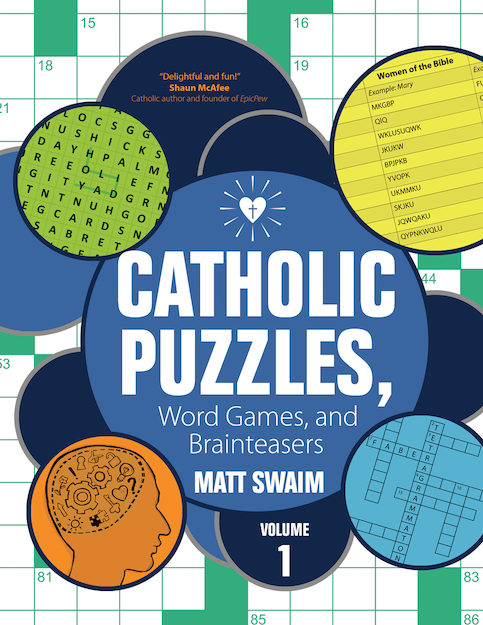 Catholic Puzzles, Word Games, and Brainteasers Volume 1