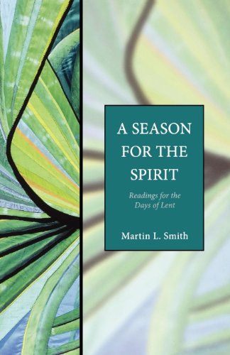 A Season for the Spirit: Readings for the Days of Lent - Seabury Classics