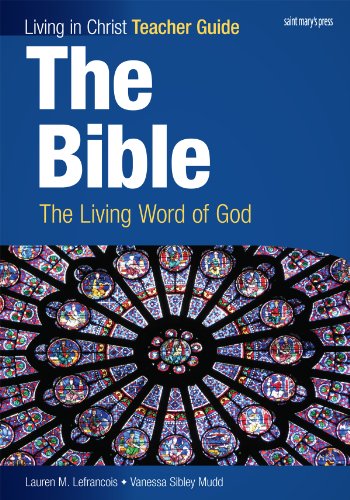 The Bible (Teacher Guide): The Living Word of God (Living in Christ)