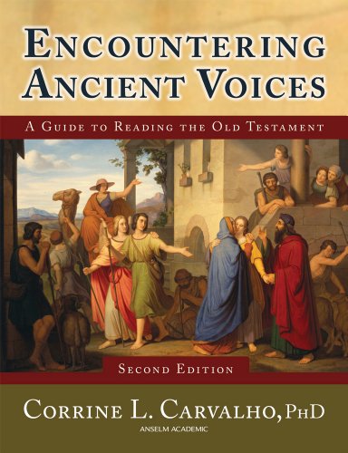 Encountering Ancient Voices (Second Edition): A Guide to Reading the Old Testament