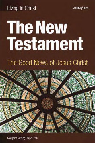 The New Testament, student book: The Good News of Jesus Christ