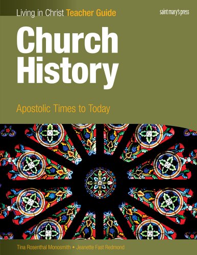 Church History-Teacher Guide: Apostolic Times to Today