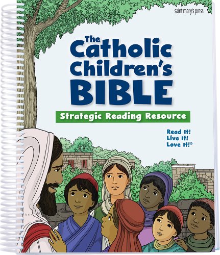 The Catholic Children's Bible:Strategic Reading Resource