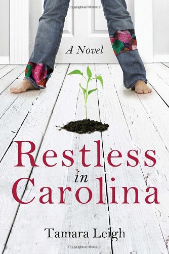 Restless in Carolina: A Novel (Southern Discomfort)