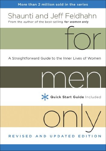 For Men Only, Revised and Updated Edition: A Straightforward Guide to the Inner Lives of Women