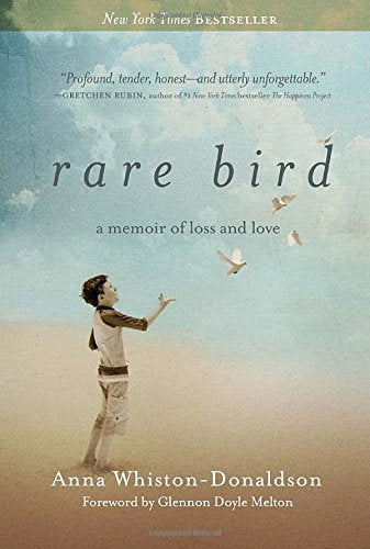 Rare Bird: A Memoir of Loss and Love