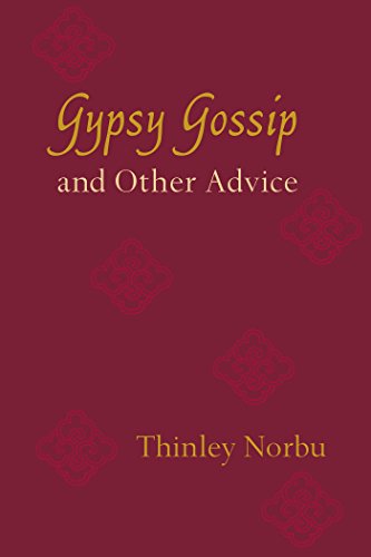 Gypsy Gossip and Other Advice