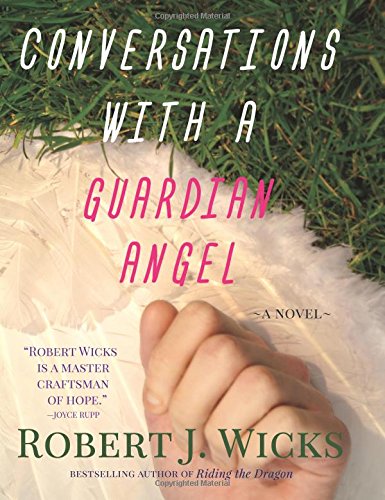 Conversations With A Guardian Angel