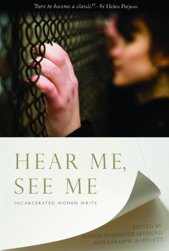 Hear Me, See Me:  Incarcerated Women Write