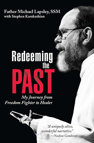 Redeeming the Past: My Journey from Freedom Fighter to Healer