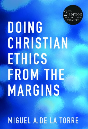 Doing Christian Ethics from the Margins--Second Edition