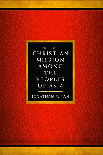Christian Mission Among the Peoples of Asia (American Society of Missiology #50)