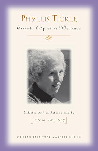 Phyllis Tickle: Essential Spiritual Writings (Modern Spiritual Masters Series)