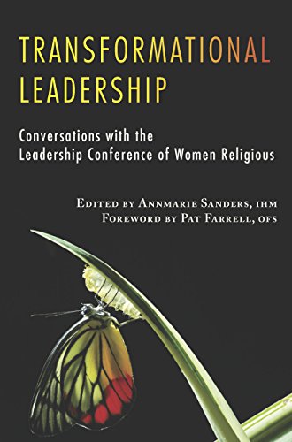Transformational Leadership: Conversations with the Leadership Conference of Women Religious (Lcwr-Leadership Conference of Women Religious)