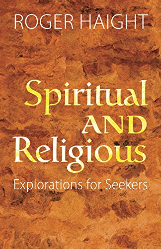 Spiritual and Religious: Exploration for Seekers