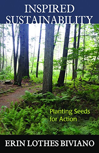 Inspired Sustainability:  Planting Seeds for Action (Ecology and Justice)