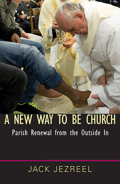A New Way to Be Church