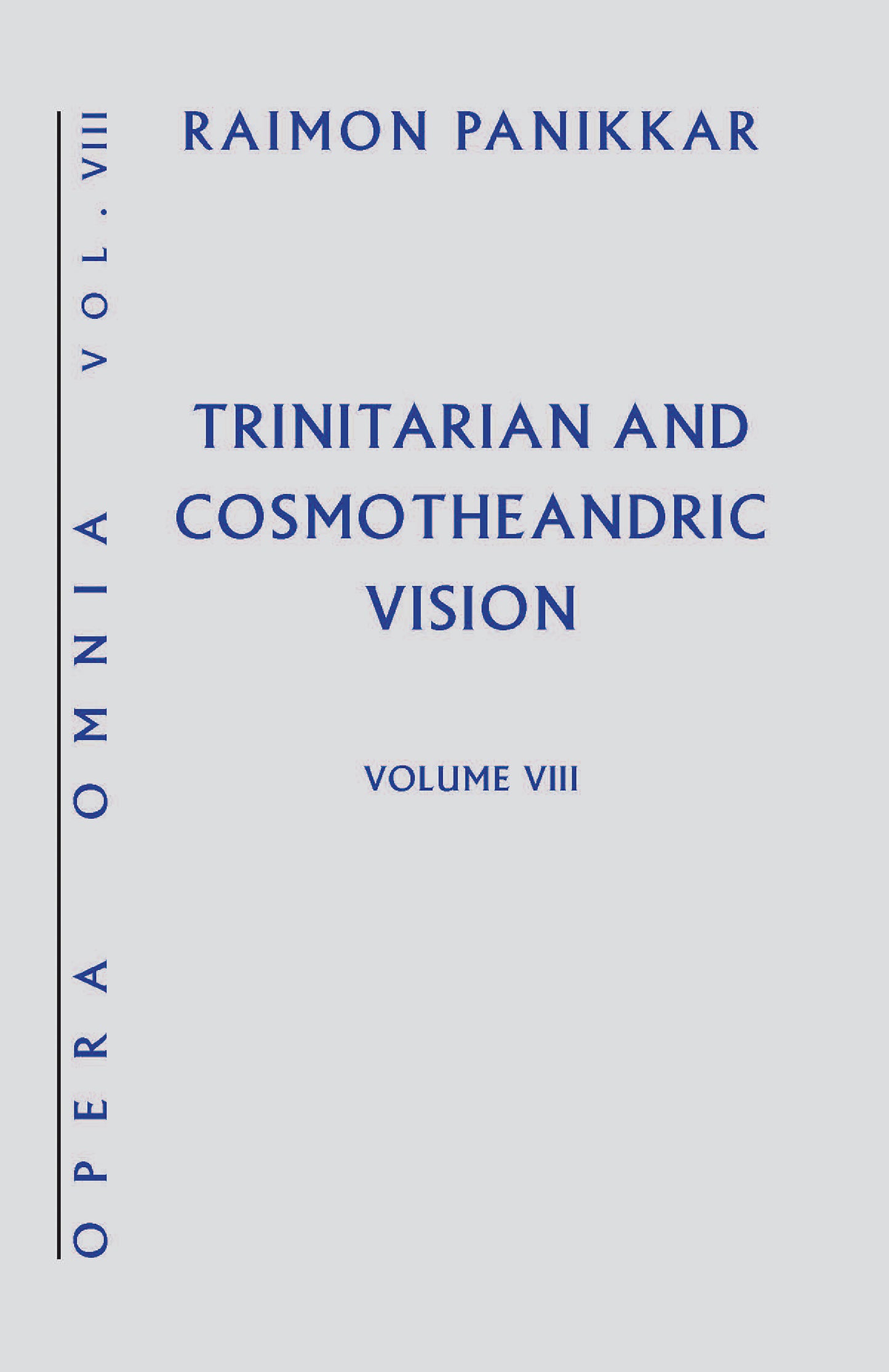 Trinitarian and Cosmotheandric Vision